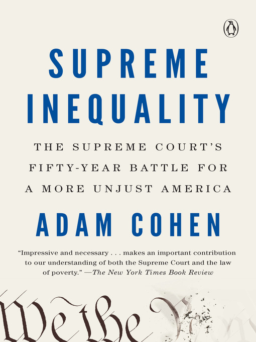 Title details for Supreme Inequality by Adam Cohen - Available